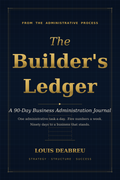 The Builder's Ledger — 90-Day Business Journal (Digital Edition)