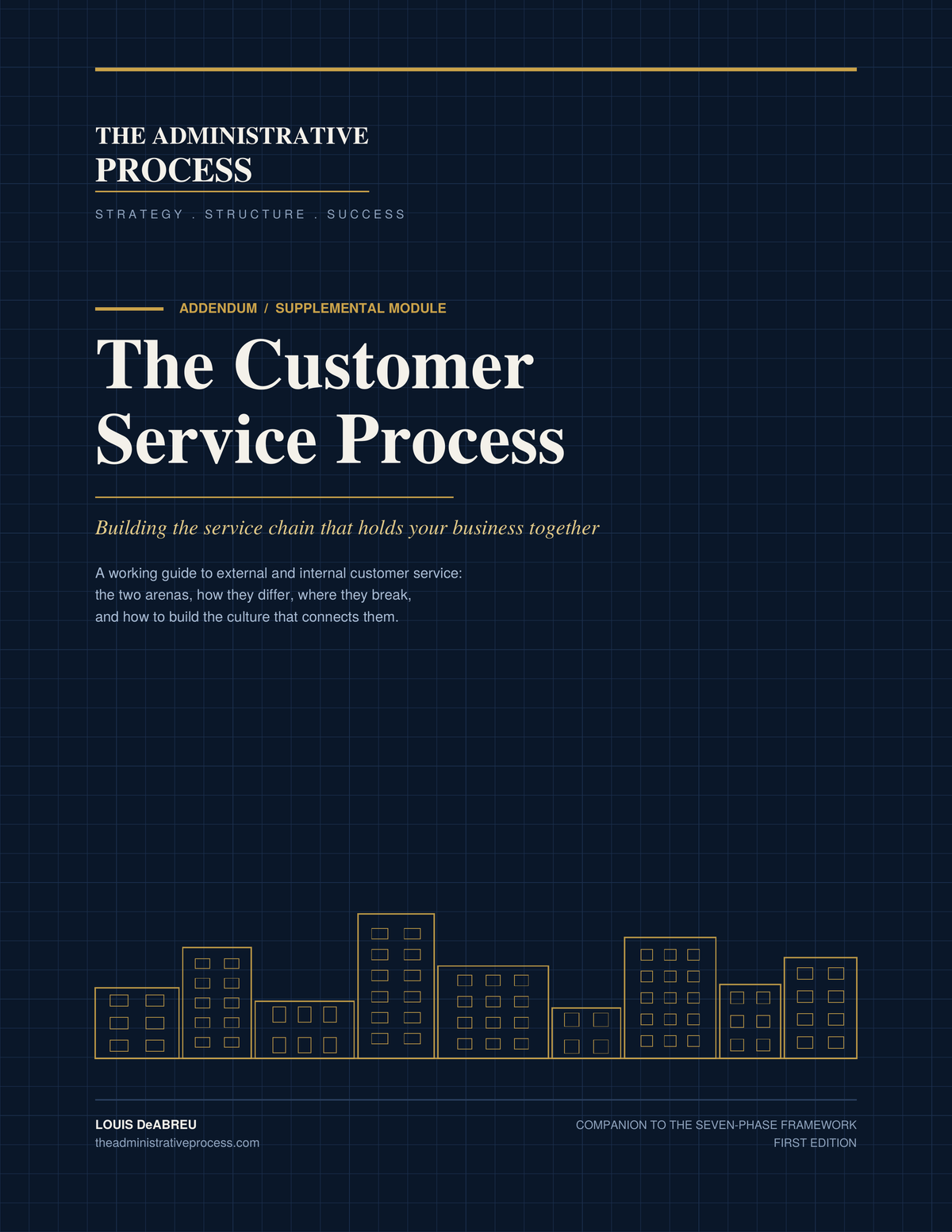 The Customer Service Process — Addendum to The Administrative Process