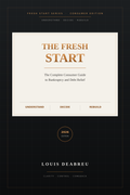 The Fresh Start: Complete Consumer Guide to Bankruptcy & Debt Relief (2026)